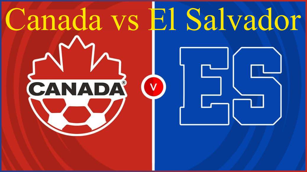 Canada vs El Salvador: Gold Cup Group B Decider | Live Updates