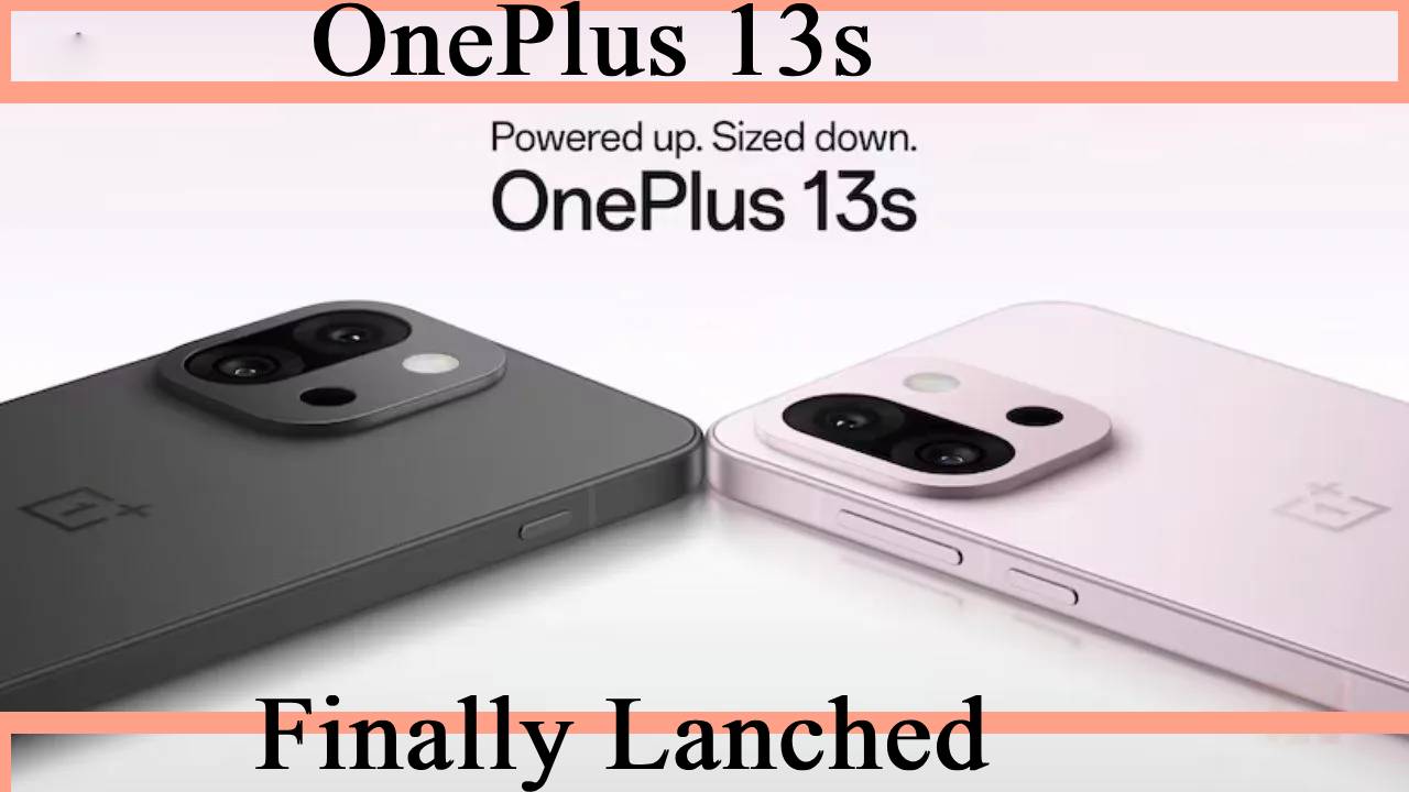 OnePlus 13s Launching in India on June 5: Price, Best Features